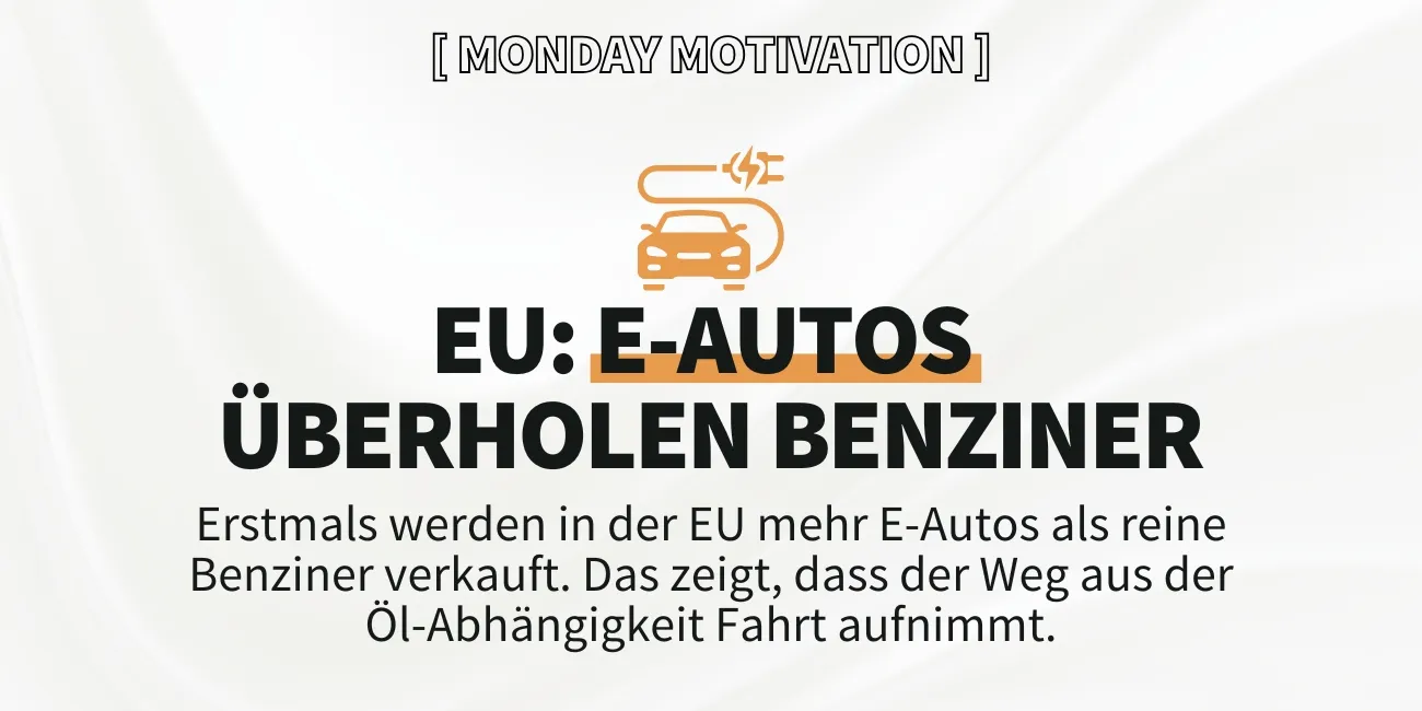 Monday Motivation: E-Autos überholen Benziner in der EU