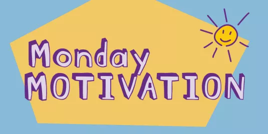Monday Motivation