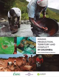 Mining Production, Territory and Conflict in Colombia