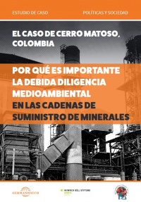 Por qué es importante la debida diligencia medioambiental - En las cadenas de suministro de minerales