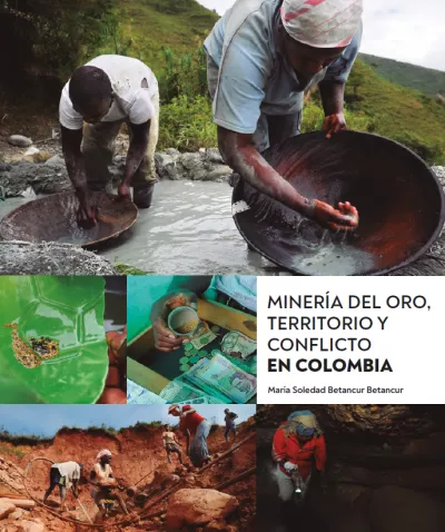 Cover Studie Goldbergbau, Menschenrechtsverletzungen und der Konflikt in Kolumbien