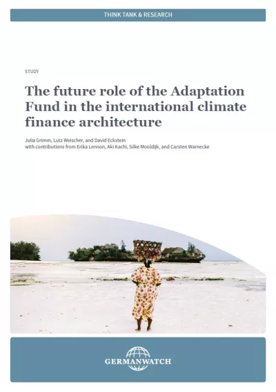 Cover The future role of the Adaptation Fund in the international climate finance architecture