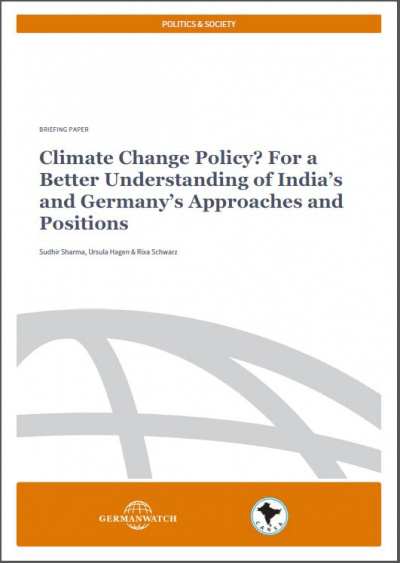 Cover: Climate Change Policy - For a Better Understanding of India's and Germany's Approaches and Positions