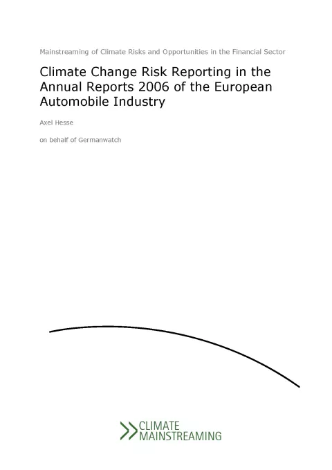 Climate change risk reporting in the annual reports 2006 of the European automobile industry