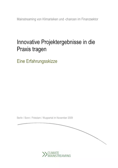 Innovative Pojektergebnisse in die Praxis Tragen - Eine Erfahrungsskizze