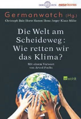 Cover Buch: Die Welt am Scheideweg: Wie retten wir das Klima?