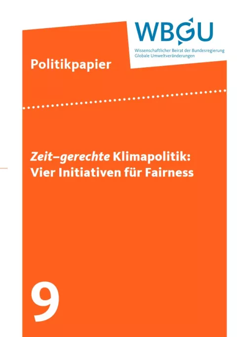 Cover Politikpapier herausgegeben vom Wissenschaftlicher Beirat der Bundesregierung Globale Umweltveränderungen: Zeit-gerechte Klimapolitik: Vier Initiativen für Fairness.