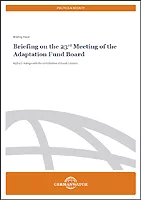 Briefing on the 23rd Meeting of the Adaptation Fund Board Briefing on the 23rd Meeting of the Adaptation Fund Board