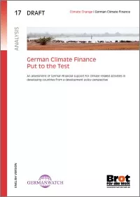 Deckblatt: German Climate Finance - Put To The Test Deckblatt: German Climate Finance - Put To The Test