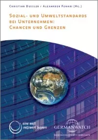 Deckblatt: Sozial- und Umweltstandards bei Unternehmen Deckblatt: Sozial- und Umweltstandards bei Unternehmen