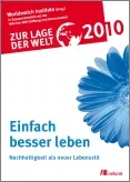 Deckblatt: Zur Lage der Welt 2010 Deckblatt: Zur Lage der Welt 2010
