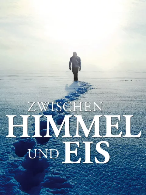 Filmplakat: Zwischen Himmel und Eis
