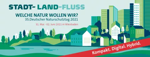 Stadt-Land-Fluss Welche Natur wollen wir? Banner der Veranstaltung
