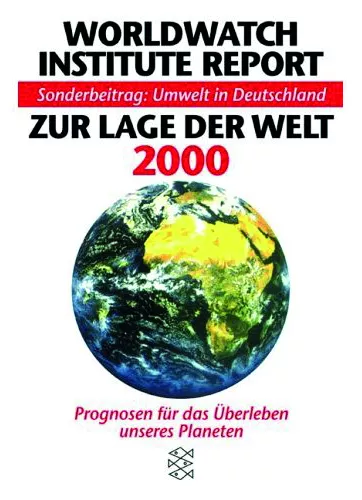 Deckblatt: Worldwatch Institute Report: Zur Lage der Welt 2000