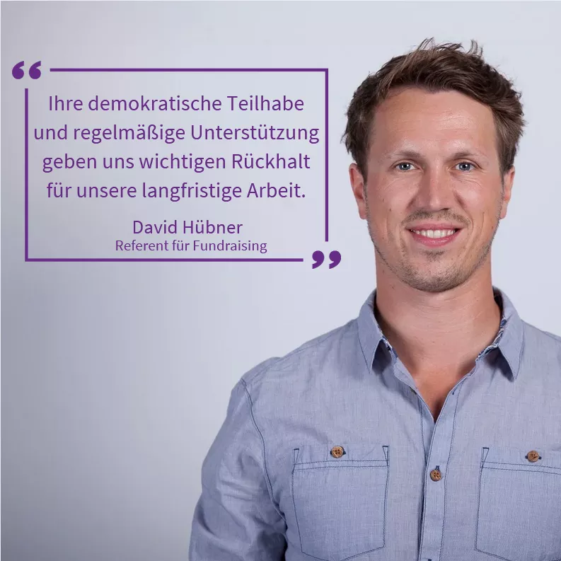 Bringen Sie sich aktiv bei uns ein. Wir brauchen Mitstreiter:innen für globale Gerechtigkeit.