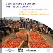 Verheerende Fluten - politisch gemacht. EU-Handelspolitik